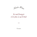 Le mal français n'est plus ce qu'il était