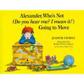 Alexander, Who's Not (Do You Hear Me? I Mean It!) Going to Move