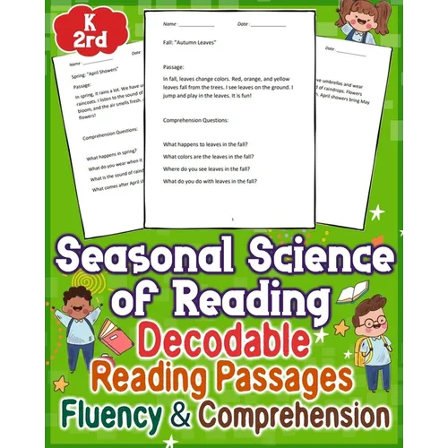 Seasonal Science of Reading Decodable Reading Passages Fluency & Comprehension Grade k-2rd: Explore the synergy of decodable readers, reading passages