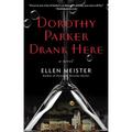 Dorothy Parker Drank Here