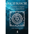 Magie Blanche: Formulaire Complet de Haute Sorcellerie