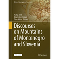 Discourses on Mountains of Montenegro and Slovenia