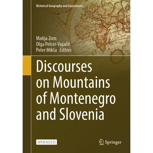 Discourses on Mountains of Montenegro and Slovenia