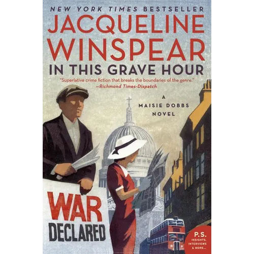 In This Grave Hour: A Maisie Dobbs Novel