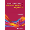 Semigroup Approach to Nonlinear Diffusion Equations
