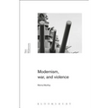 Modernism, War, and Violence