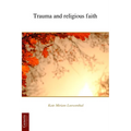 Trauma and religious faith