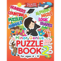 Minor Genius Puzzle Book 2: For Ages 4-8: Children's Activity Book with Logic, Numbers, Shapes, Alphabet, Mazes & Animal Puzzles; Over 100 Pages o