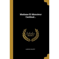 Madame Et Monsieur Cardinal...