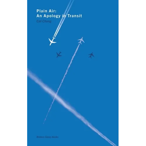 Plain Air: An Apology in Transit