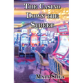 The Casino Down the Street