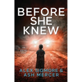 Before She Knew