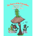 The Dance of the Caterpillars Bilingual Bhutanese English