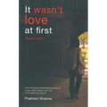 It wasn't love at first