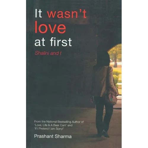 It wasn't love at first
