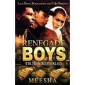 Renegade Boys: Truths Revealed