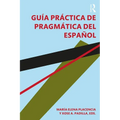 Guía práctica de pragmática del español