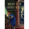 Murder at the Harvey House: A Beatrice Adams Mystery