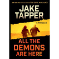 All the Demons Are Here: A Thriller