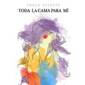 Toda la cama para mí