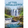 After Miigaadiwin