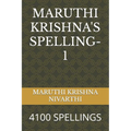 Maruthi Krishna's Spelling-1: 4100 Spellings