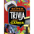 Super Surprising Trivia about Video Games
