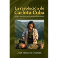 La revolución de Carlota Cuba