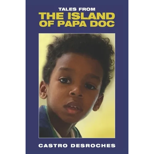 Tales from the Island of Papa Doc