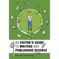 An Editor's Guide to Writing and Publishing Science