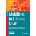 Mobilities in Life and Death: Negotiating Room for Migrants and Minorities in European Cemeteries