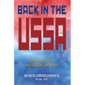 Back in the USSA: Passionate Posts and Expatriate Notes