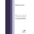 Suizid im Jugendalter