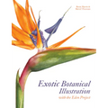 Exotic Botanical Illustration: With the Eden Project