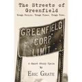 The Streets of Greenfield: Tough People. Tough Times. Tough Town.