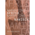 Narrating Africa - Narrating Namibia: A Multifaceted Approach
