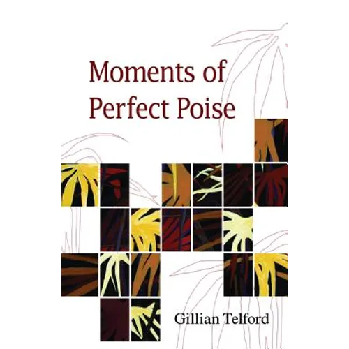 Moments of Perfect Poise