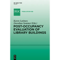 Post-Occupancy Evaluation of Library Buildings