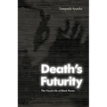 Death's Futurity: The Visual Life of Black Power