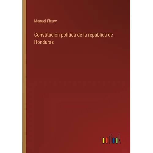 Constitución política de la república de Honduras