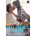 Falling for his Best Friend's Sister