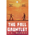 The Fall Gauntlet Omnibus, Volume 1: A Sci-Fi Adventure Series (Books 1-3)