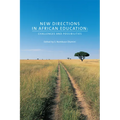 New Directions in African Education: Challenges and Possibilities