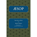 Aesop: The Life of Aesop, Fables from Aesop