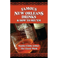 Famous New Orleans Drinks and How to Mix 'em