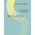 Revelation: A Study of End-Time Events