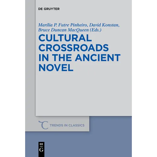 Cultural Crossroads in the Ancient Novel