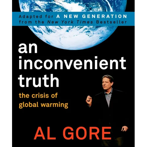 An Inconvenient Truth: The Crisis of Global Warming