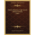 I Reti In Relazione Cogli Antichi Abitatori D'Italia (1883)