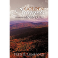 Golden Nuggets from the Mountains: (Second Edition)